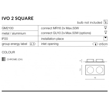Ivo Square 2 Chrome GU10 GM21002S CH + LED GRATIS